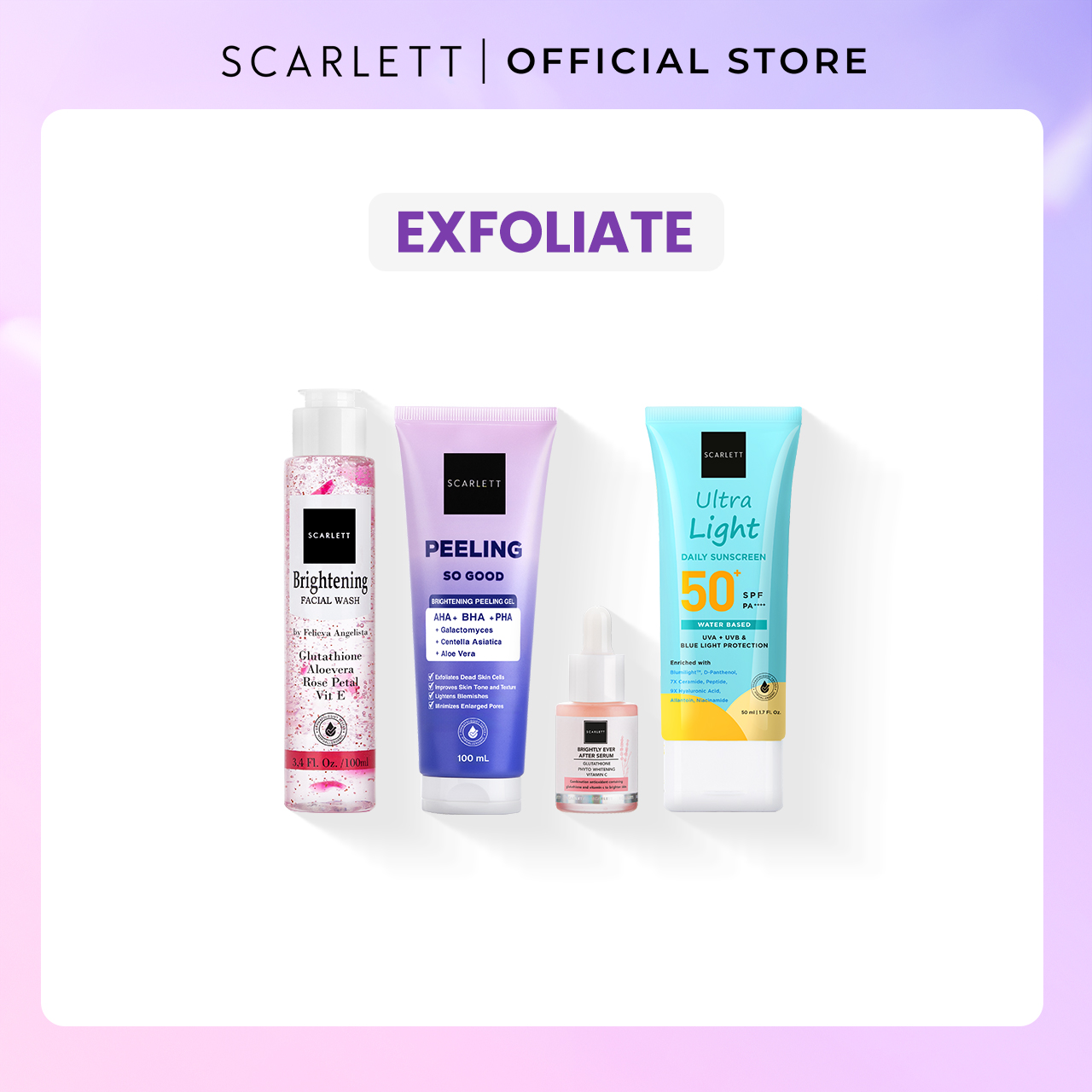 Scarlett 4pcs Skincare Daily Routine (Exfoliate)